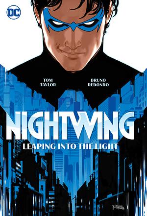 Nightwing, Vol. 1: Leaping into the Light by Tom Taylor