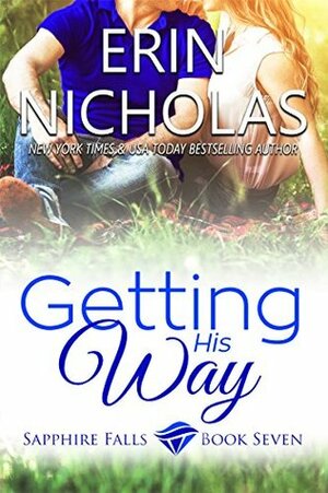 Getting His Way by Erin Nicholas
