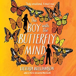 The Boy with the Butterfly Mind by Victoria Williamson