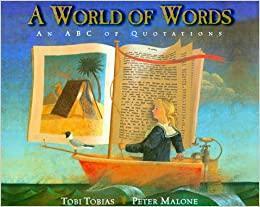 A World of Words: An ABC of Quotations by Tobi Tobias