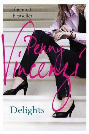 Delights by Penny Vincenzi