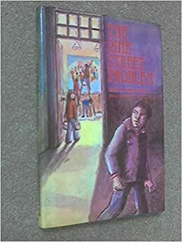 The Pine Street Problem (Pine Street #4) by Mabel Esther Allan