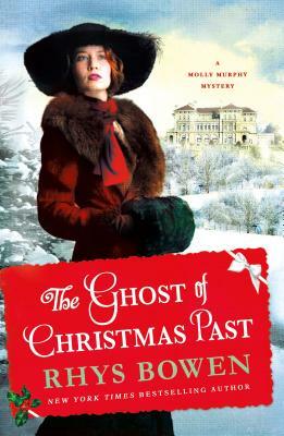 The Ghost of Christmas Past: A Molly Murphy Mystery by Rhys Bowen