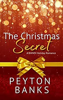 The Christmas Secret by Peyton Banks
