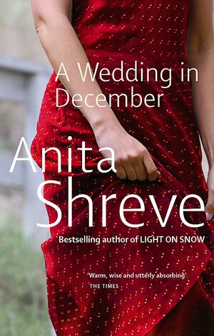 A Wedding in December by Anita Shreve