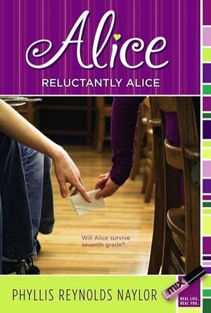 Reluctantly Alice by Phyllis Reynolds Naylor