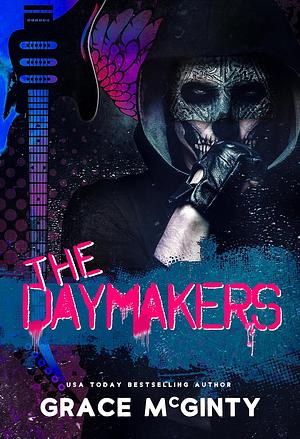 The Daymakers by Grace McGinty