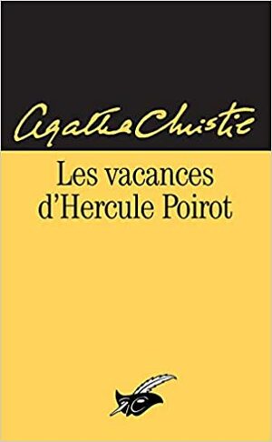 Les vacances d'Hercule Poirot by Agatha Christie