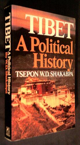 Tibet: A Political History by Tsepon Wangchuk Deden Shakabpa