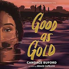 Good as Gold by Candace Buford