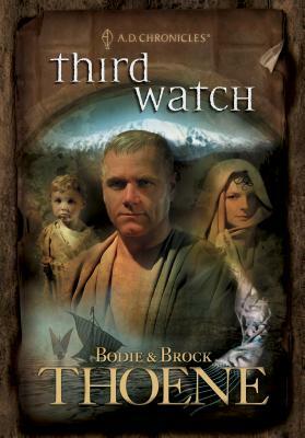 Third Watch by Bodie Thoene, Brock Thoene