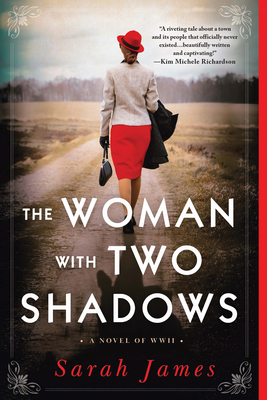 The Woman with Two Shadows by Sarah James