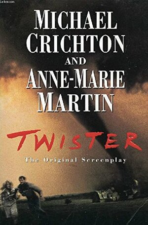 Twister by Michael Crichton