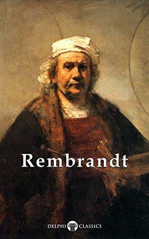 Complete Works of Rembrandt van Rijn by Rembrandt