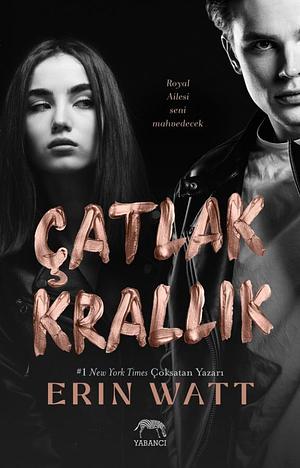 Çatlak Krallık by Erin Watt