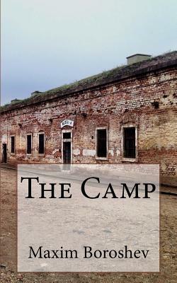 The Camp by Maxim Boroshev