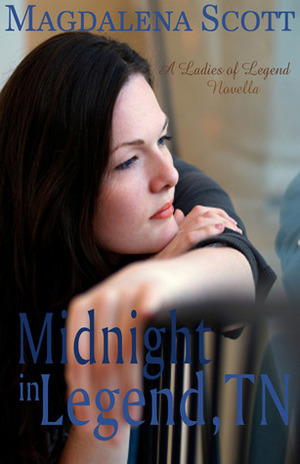 Midnight in Legend, TN by Magdalena Scott