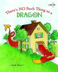There's No Such Thing as a Dragon by 