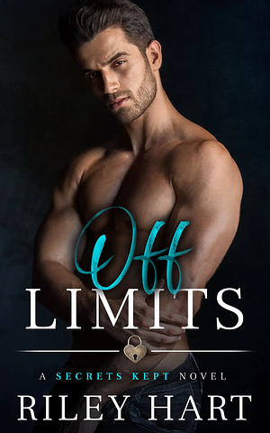 Off Limits by Riley Hart