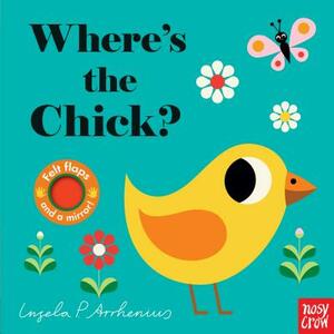 Where's the Chick? by Nosy Crow