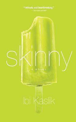 Skinny by Ibi Kaslik