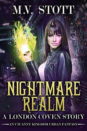 Nightmare Realm by Matthew Stott, M.V. Stott