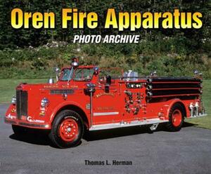 Oren Fire Apparatus Photo Archive by Thomas Herman