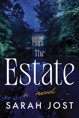 The Estate by Sarah Jost