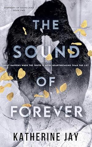 The Sound of Forever by Katherine Jay