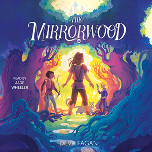 The Mirrorwood by Deva Fagan