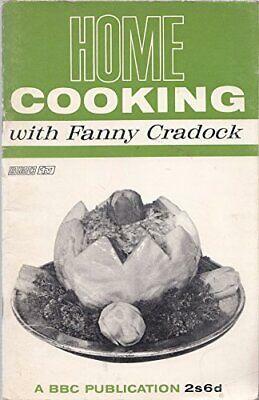 Home cooking with Fanny Cradock by Fanny Cradock