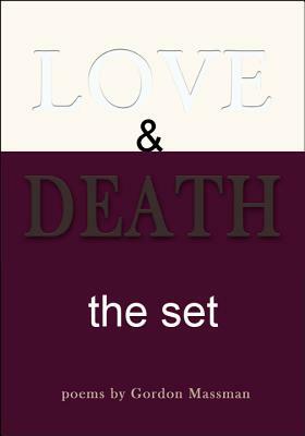 Love & Death: Two Volume Set by Gordon Massman