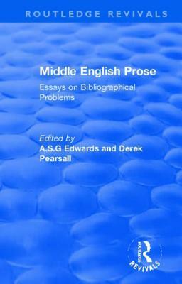 Middle English Prose: Essays on Bibliographical Problems by 