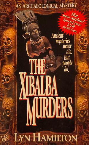 The Xibalba Murders by Lyn Hamilton