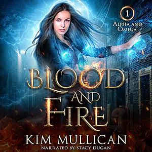 Blood and Fire by Kim Mullican