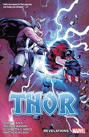 Thor by Donny Cates Vol. 3: Revelations by Elisabetta D‘Amico, Donny Cates, Matthew Wilson, Michele Bandini