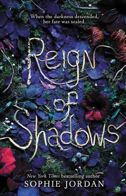 Reign of Shadows by Sophie Jordan