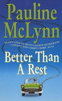 Better than a Rest by Pauline McLynn
