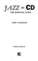 Jazz on CD: The Essential Guide by John Fordham