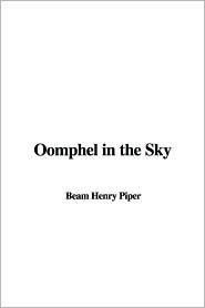 Oomphel in the Sky by H. Beam Piper