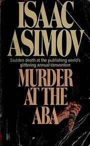 Murder at the ABA by Isaac Asimov