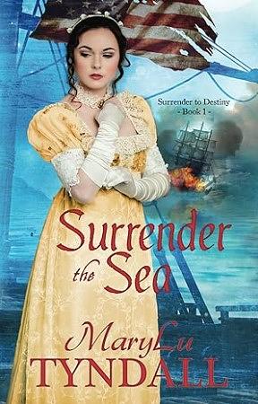 Surrender the Sea by MaryLu Tyndall