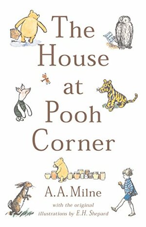 The House at Pooh Corner by A.A. Milne