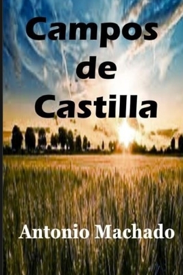 Campos de Castilla by Antonio Machado