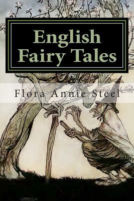 English Fairy Tales by Flora Annie Steel