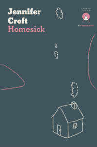 Homesick by Jennifer Croft