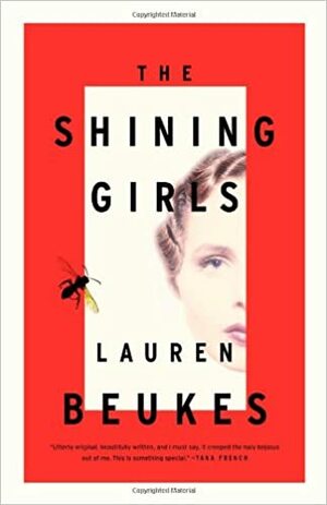 The Shining Girls by Lauren Beukes