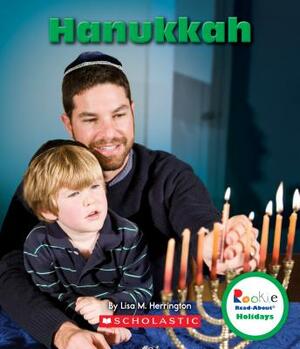 Hanukkah (Rookie Read-About Holidays) by Lisa M. Herrington