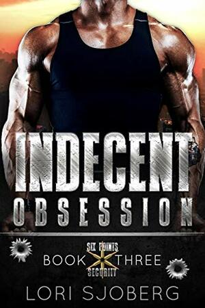 Indecent Obsession by Lori Sjoberg