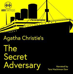 The Secret Adversary by Agatha Christie